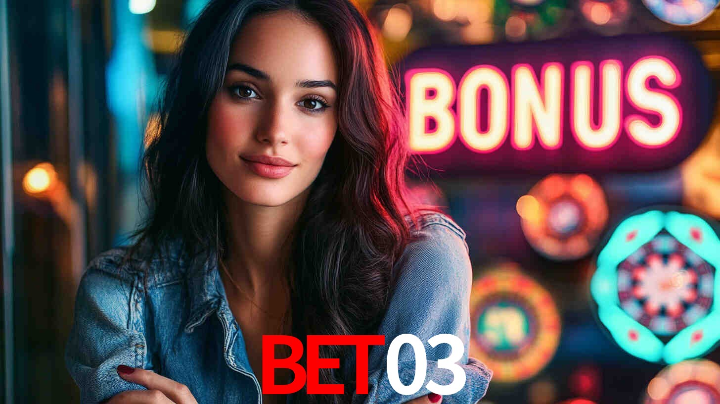 Bônus Generosos e Exclusivos no bet03 para Você!